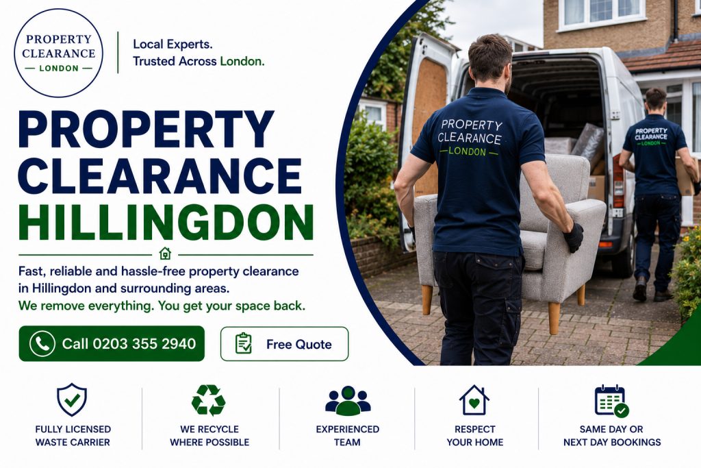Property Clearance Services in Hillingdon: Trusted Options